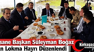 EFSANE BAŞKAN BOĞAZ İÇİN LOKMA HAYRI DÜZENLENDİ