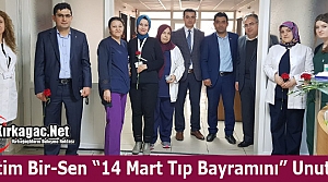 EĞİTİM BİR-SEN “14 MART TIP BAYRAMINI” UNUTMADI