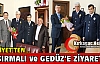 EMNİYET'TEN SIRMALI ve GEDÜZ'E ZİYARET