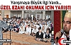 EN GÜZEL EZANI OKUMAK İÇİN YARIŞTILAR