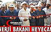 ENERJİ BAKANI HEYECANI 