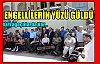 ENGELLİLERİN YÜZÜ GÜLDÜ