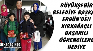 ERGÜN'DEN KIRKAĞAÇLI BAŞARILI ÖĞRENCİLERE HEDİYE