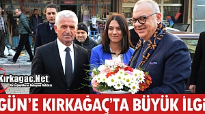 ERGÜN'E KIRKAĞAÇ'TA BÜYÜK İLGİ