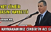 ESKİ KAYMAKAMIMIZ CİNBİR'İN ACI GÜNÜ