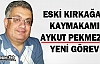 ESKİ KIRKAĞAÇ KAYMAKAMI PEKMEZ’E YENİ GÖREV