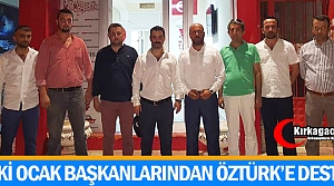 ESKİ OCAK BAŞKANLARINDAN ÖZTÜRK'E TAM DESTEK