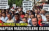 ESNAFTAN MADENCİLERE DESTEK YÜRÜYÜŞÜ