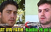 FATİH'İN KATİLİ 26 YIL CEZA YEDİ