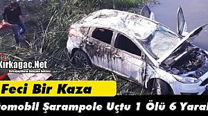 FECİ KAZA 1 ÖLÜ 6 YARALI