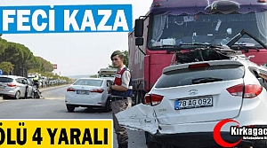 FECİ KAZA 2 ÖLÜ 4 YARALI