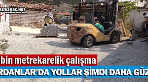 FIRDANLAR'DA YOLLAR ŞİMDİ DAHA GÜZEL