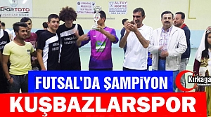 FUTSALDA ŞAMPİYON KUŞBAZLAR