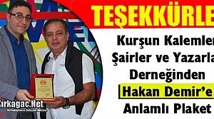 GAZETECİ-ŞAİR HAKAN DEMİR’E ANLAMLI BİR PLAKET