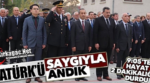 GAZİ ATATÜRK KIRKAĞAÇ'TA ANILDI