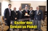 GAZİLERDEN SIRMALI'YA PLAKET