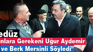 GEDÜZ “BUNLARA GEREKENİ AYDEMİR ve MERSİNLİ...