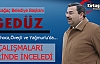 GEDÜZ ÇALIŞMALARI YERİNDE İNCELEDİ