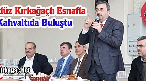 GEDÜZ, ESNAFLA KAHVALTIDA BULUŞTU