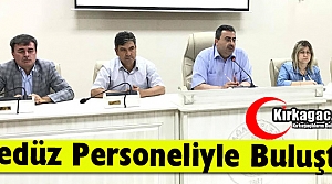 GEDÜZ PERSONELİYLE BULUŞTU