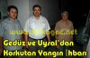 Gedüz ve Uysal'dan Korkutan Yangın İhbarı