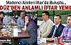 GEDÜZ’DEN ANLAMLI İFTAR YEMEĞİ