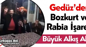 GEDÜZ’DEN BOZKURT ve RABİA İŞARETİ