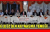 GEDÜZ’DEN KAYNAŞMA YEMEĞİ