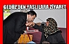 GEDÜZ'DEN YAŞLILARA ZİYARET