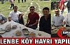 GELENBE KÖY HAYRI YAPILDI