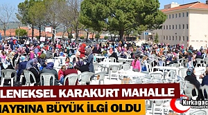 GELENEKSEL KARAKURT MAHALLE HAYRINA BÜYÜK İLGİ