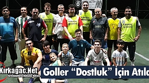 GOLLER “DOSTLUK” İÇİN ATILDI