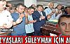 GÖZYAŞLARI SÜLEYMAN İÇİN AKTI