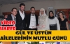 GÜL VE ÜSTÜN AİLELERİNİN MUTLU GÜNÜ(VİDEO)