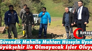 GÜVENDİK MUHTARI UYSAL “MASKİ İLE OLMAYACAK...