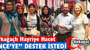 HACET “İNCE'YE“ DESTEK İSTEDİ