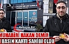 HAKAN DEMİR SARI BASIN KARTI SAHİBİ OLDU