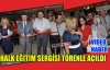 HALK EĞİTİMİ SERGİSİ TÖRENLE AÇILDI(VİDEO)