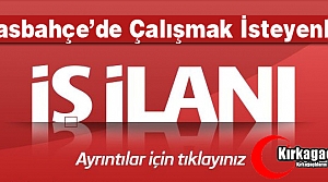 HASBAHÇE'DEN İŞ İLANI