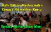 HAYDİ KIRKAĞAÇLILAR, CENAZE HİZMETLERİ KURSUNA