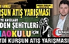 HAYDİ KURŞUN ATIŞ YARIŞMASINA