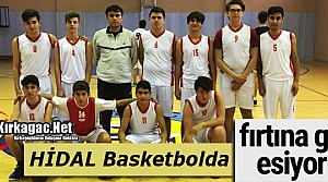 HİDAL BASKETBOLDA FIRTINA GİBİ ESİYOR