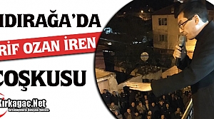 HIDIRAĞA'DA “Ş.OZAN İREN“ COŞKUSU