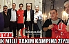 HIZLI'DAN TÜRK MİLLİ TAKIMINA ZİYARET