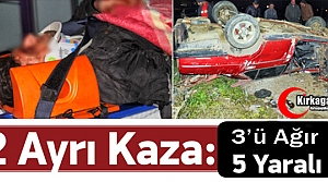 İKİ AYRI KAZA 5 YARALI