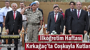 İLKÖĞRETİM HAFTASI KIRKAĞAÇ'TA COŞKUYLA KUTLANDI(VİDEO)