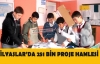 İLYASLAR'DA “251 BİN PROJE“ HAMLESİ