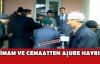 İMAM VE CEMAAT'TEN AŞURE HAYRI