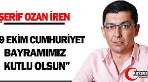 İREN “CUMHURİYET BAYRAMIMIZ KUTLU OLSUN” 