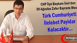 İREN “TÜRKİYE CUMHURİYETİ PAYİDAR KALACAKTIR“